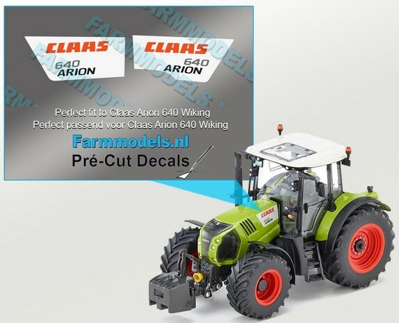 CLAAS ARION 640 type stickers voor CLAAS ARION WIKING motorkap Pr&eacute;-Cut Decals 1:32 Farmmodels.nl 