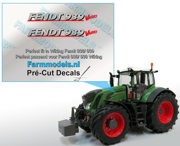 FENDT 939 VARIO Gen. V type + Vario logo stickers voor Wiking 939 model Pr&eacute;-Cut Decals gemaakt op zilverfolie stickers!! 1:32 Farmmodels.nl 