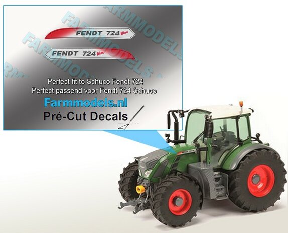 FENDT 724 Vario type stickers, geschikt voor Schuco Fendt 724  Pr&eacute;-Cut Decals 1:32 Farmmodels.nl 