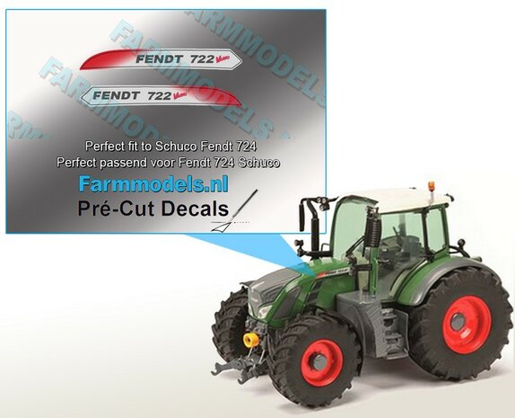 FENDT 722 Vario type stickers, geschikt voor Schuco Fendt 724  Pr&eacute;-Cut Decals 1:32 Farmmodels.nl 