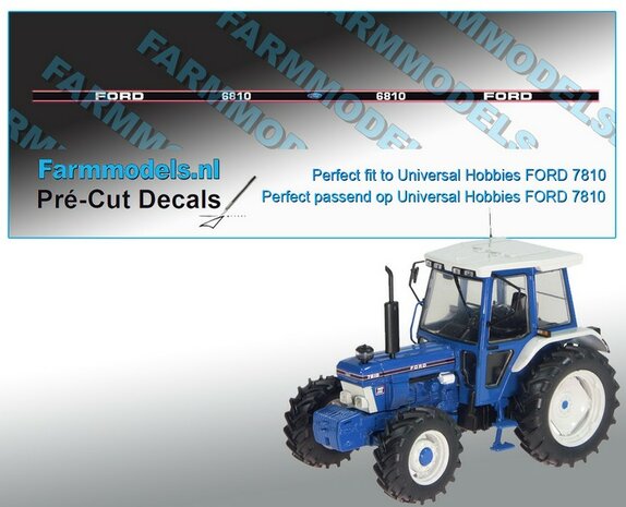 FORD 6810 geschikt voor motorkap 7810 Universal Hobbies Pr&eacute;-Cut Decals 1:32 Farmmodels.nl 