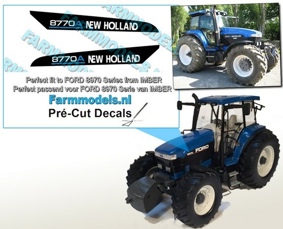 NEW HOLLAND 8770A type logo stickers voor IMBER FORD 8970 model Pr&eacute;-Cut Decals 1:32 Farmmodels.nl 