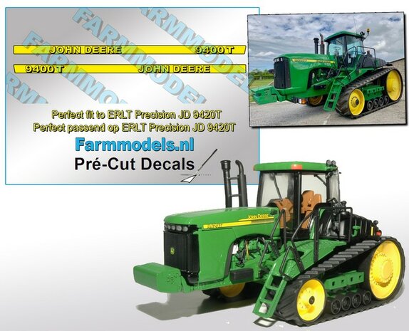 John Deere 9400T type stickers geschikt voor ERTL Precision JD 9420T Pr&eacute;-Cut Decals 1:32 Farmmodels.nl 