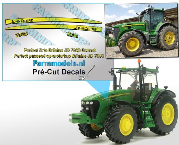 John Deere 7930 type stickers/ Pr&eacute;-Cut Decals voor Britains motorkap Farmmodels.nl 1:32 