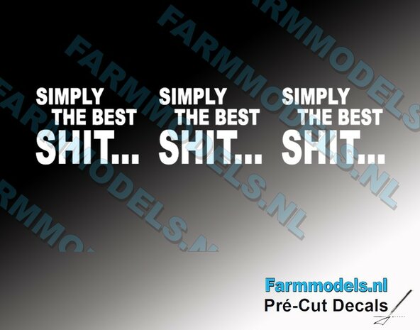 SIMPLY THE BEST SHIT WIT op transparant  11mm breed Pr&eacute;-Cut Decals transparante folie 1:32 schaal Farmmodels.nl