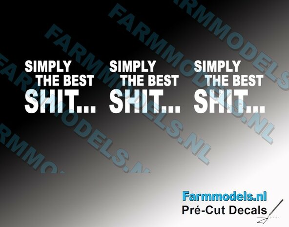 SIMPLY THE BEST SHIT WIT op transparant  8mm breed Pr&eacute;-Cut Decals transparante folie 1:32 schaal Farmmodels.nl