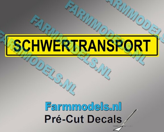 1x SCHWERTRANSPORT sticker 14 x 98 mm Pr&eacute;-Cut Decals op GELE folie 1:32 Farmmodels.nl