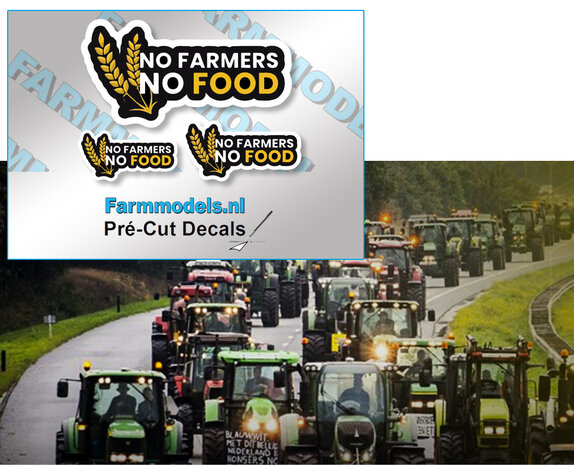 3x NO FARMER, NO FOOD sticker op witte folie, 53mm, 30mm  en 25 mm breed Pr&eacute;-Cut Decals 1:32 Farmmodels.nl