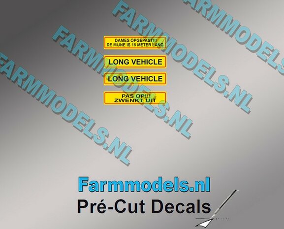 LONG VIHICLE - PAS OP!! ZWENKT UIT - DAMES OPGEPAST set stickers Pr&eacute;-Cut Decals 1:32 Farmmodels.nl