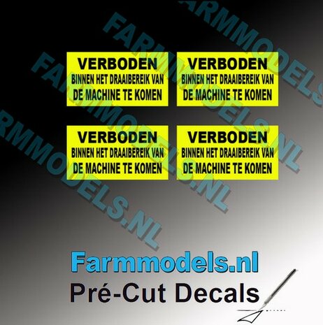 4x &quot;VERBODEN BINNEN HET DRAAI...&quot; Zwarte tekst, gele stickers afm. 6 x 12 mm Pr&eacute;-Cut Decals 1:32 Farmmodels.nl
