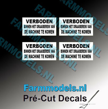 4x &quot;VERBODEN BINNEN HET DRAAI...&quot; Zwarte tekst, witte stickers afm. 6 x 12 mm Pr&eacute;-Cut Decals 1:32 Farmmodels.nl